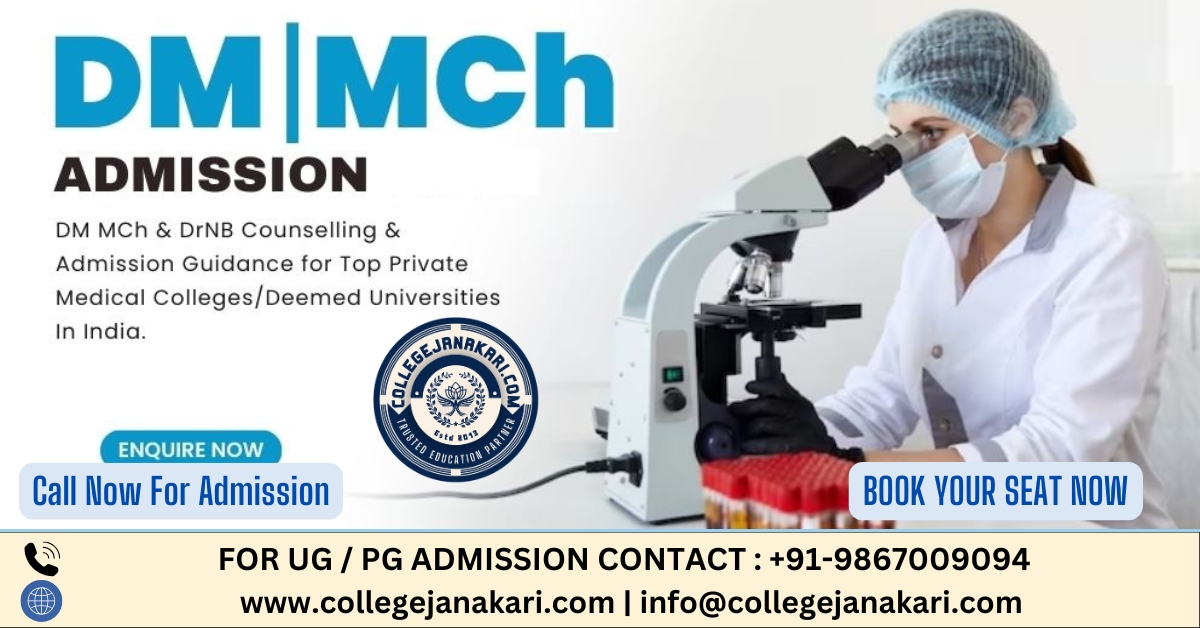 DM / MCh Admission Guidance For Top Pvt Medical Colleges In India